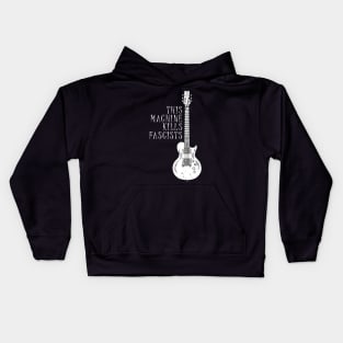 This Machine Kills Fascists Kids Hoodie